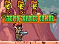 Spel Stupid Zombies Online