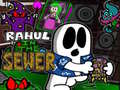 Spel Rahul in the Sewer 