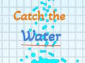 Spel Catch the water