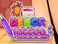 Spel Decor: Tattoo