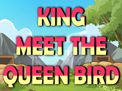 Spel King Meet The Queen Bird