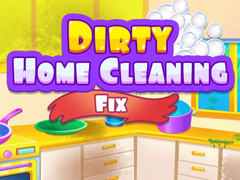 Spel Dirty Home Cleaning Fix