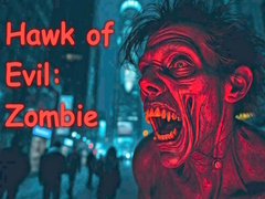 Spel Hawk of Evil: Zombie