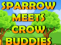 Spel Sparrow Meets Crow Buddies