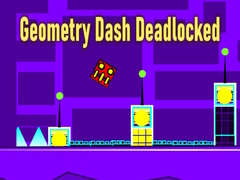 Spel Geometry Dash Deadlocked