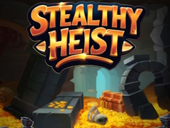 Spel Stealthy Heist