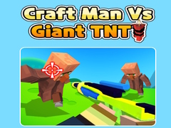 Spel Craft Man Vs Giant TNT
