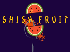Spel Shish Fruit