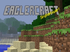 Spel Eaglercraft singleplayer!