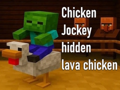 Spel Chicken Jockey hidden lava chicken