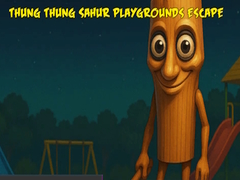 Spel Thung Thung Sahur Playgrounds Escape