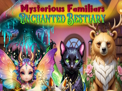 Spel Mysterious Familiars Enchanted Bestiary