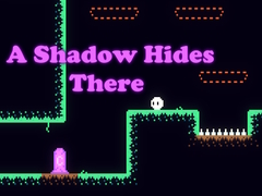Spel A Shadow Hides There