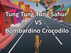 Spel Tung Tung Tung Sahur VS Bombardino Crocodilo