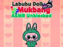 Spel Labubu Doll Mukbang Asmr Unblocked