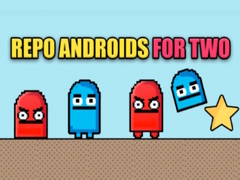 Spel Repo androids for two