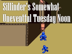 Spel Sillinder's Somewhat Uneventful Tuesday Noon
