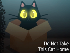 Spel Do NOT Take This Cat Home