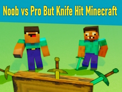 Spel Noob vs Pro But Knife Hit Minecraft
