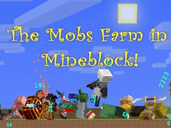 Spel The Mobs Farm in Mineblock!