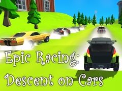 Spel Epic Racing: Descent on Cars