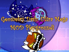 Spel Geometry Dash: Ultra Mega MOD Playground!