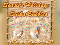 Spel Seaside Holiday: Suika Bubbles