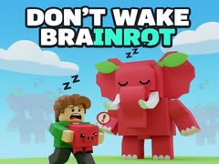 Spel Don't Wake Brainrot
