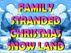 Spel Family Stranded Christmas Snow Land