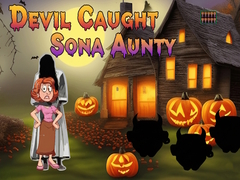 Spel Devil Caught Sona Aunty