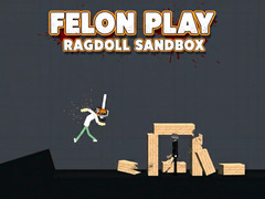 Spel Felon Play: Ragdoll Sandbox