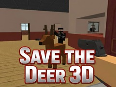 Spel Save the Deer 3D
