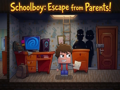 Spel Schoolboy: Escape from Parents!