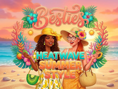 Spel Besties Heatwave Summer Style