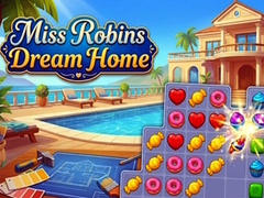 Spel Miss Robins Dream Home