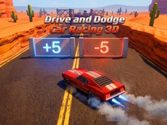Spel Drive and Dodge: Car Racing 3D