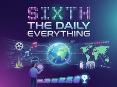 Spel Sixth: The Daily Everything