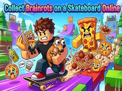 Spel Collect Brainrots on a Skateboard Online